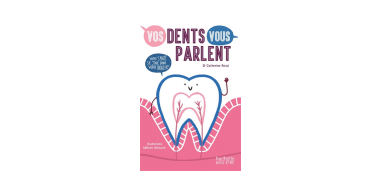 Vos dents vous parlent - Catherine  Rossi